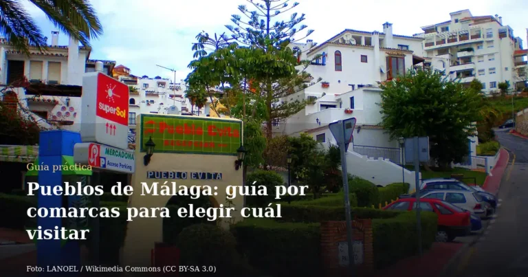 Pueblos de Málaga: guía por comarcas para elegir cuál visitar