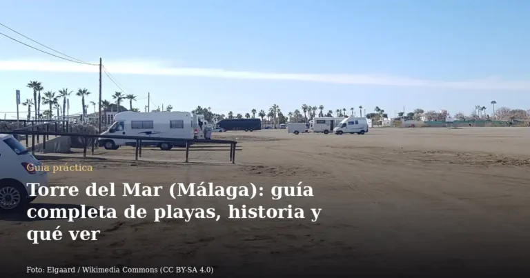 Torre del Mar (Málaga): guía completa de playas, historia y qué ver
